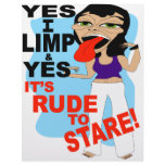 Yes I Limp &amp; Yes It's Rude To Stare Letterhead Template