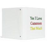 Yes I Love Cameroon That Much Vinyl Binder