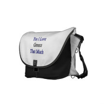 Yes I Love Greece That Much Commuter Bag