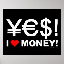 Yes! I love money! Print