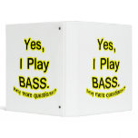 Yes I Play Bass Black Text Yellow Glow Binders