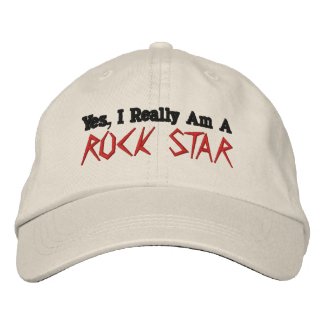 Yes, I Really Am A,ROCK STAR Embroidered Baseball Caps