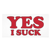 Yes, I Suck photo cards