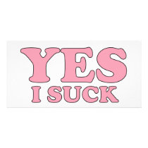 Yes, I Suck photo cards