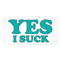 Yes, I Suck photo cards