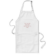 Yes, I took my medication.Now give me the knife. aprons