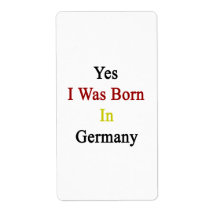 Yes I Was Born In Germany Labels