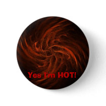 Yes I'm HOT! buttons by SweetRascal Yes I'm HOT! buttons