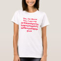 Yes, I'm WelshYes, I can say Llanfairpwllgwyngy... t-shirts by filivermore Yes, I'm WelshYes, I can say Llanfairpwllgwyngy... t-shirts