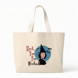Yes I'm Wicked Tote Bag bag