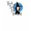 Yes I'm Wicked Witch Dark T-shirt shirt