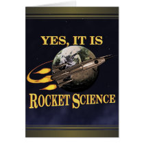 Yes, It Is Rocket Science Card