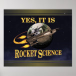 Yes, It Is Rocket Science Poster