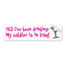YES I've been drinking- bumper stickers by Butterflyjy1883 YES I've been drinking- bumper stickers