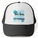 Yes kez sirumen - Armenian - I Love You Trucker Hat