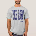 jesus is lord t shirt