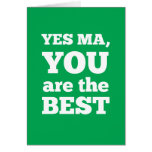 Yes Ma You Are The Best cards