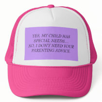 YES, MY CHILD HAS SPECIAL NEEDS....NO, I DON'T ... hats