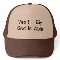 Yes !   My God Is Able hats