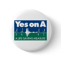 Yes On Measure A Button