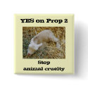 Yes on Prop 2 - Button by YesOnProp2 Yes on Prop 2 - Button