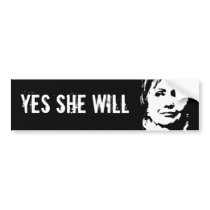 YES SHE WILL BUMPER STICKER bumper stickers