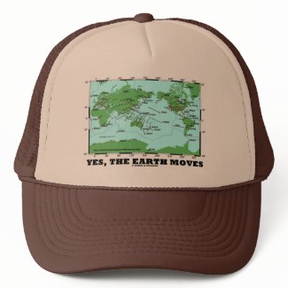 Yes The Earth Moves (Plate Tectonics Earthquakes) hat