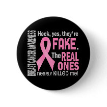 Yes, They Are Fake 1.2 Breast Cancer Buttons