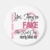 Yes They Are Fake - Breast Cancer Refrigerator Magnets