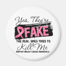 Yes Theyre Fake Real Ones (grunge) Breast Cancer Fridge Magnets