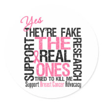 Yes They're Fake The Real Ones Tried To Kill Me Stickers