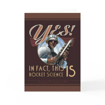 Yes! This IS Rocket Science Greeting Card