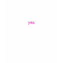 yes t-shirts by iambag yes t-shirts