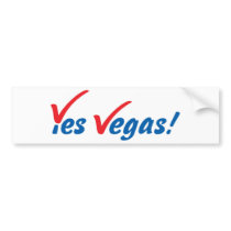 Yes Vegas! Bumper Sticker