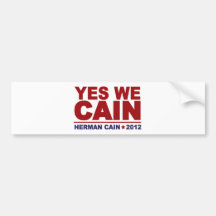 Yes We Cain Herman Cain 2012 Bumper Sticker