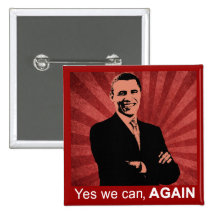 Yes we can, AGAIN - President Barack Obama 2012 Pinback Buttons