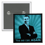 Yes we can, AGAIN - President Barack Obama 2012 Pinback Button