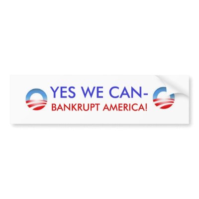 YES WE CAN- BANKRUPT AMERICA BUMPER STICKER