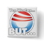 Yes We Can...BUT... Pinback Buttons