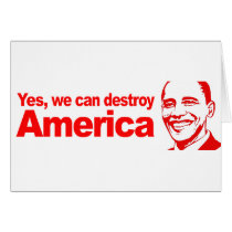 Yes we can destroy America Red cards by AntiObamaShirts Yes we can destroy America Red cards