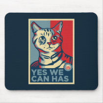 Yes We Can Has Mouse Pads