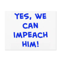 Yes, we can impeach him! postcards