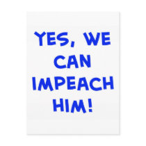 Yes, we can impeach him! postcards