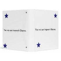 Yes we can impeach Obama. Vinyl Binders