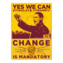 YES WE CAN: Stimulate Tyranny Poster YES WE CAN: Stimulate Tyranny Poster