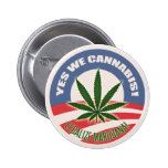 Yes We Cannabis! Pins
