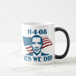 Yes We Did 11-4-08 Mugs
