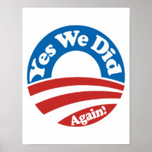 Yes We Did, Again! Posters