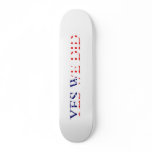 Yes We Did American Flag T-Shirt Skateboards