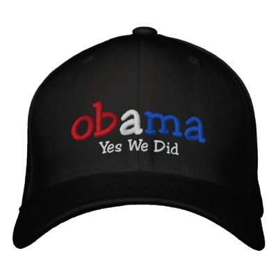 Yes We Did Barack Obama Embroidered Hat by yes_we_did